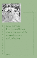 Ismaëliens dans les sociétés musulmanes médiévales (Les)